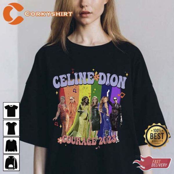 Celine Dion Courage 2023 Shirt