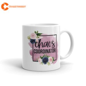 Chaos Coordinator Mug Gift For Mom 2