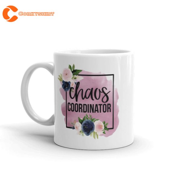 Chaos Coordinator Mug Gift For Mom