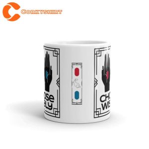 Choose Wisely The Matrix Inspired Ceramic Coffee Mug3