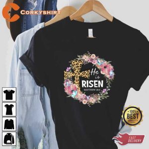 Christian Easter He is Risen Shirt4