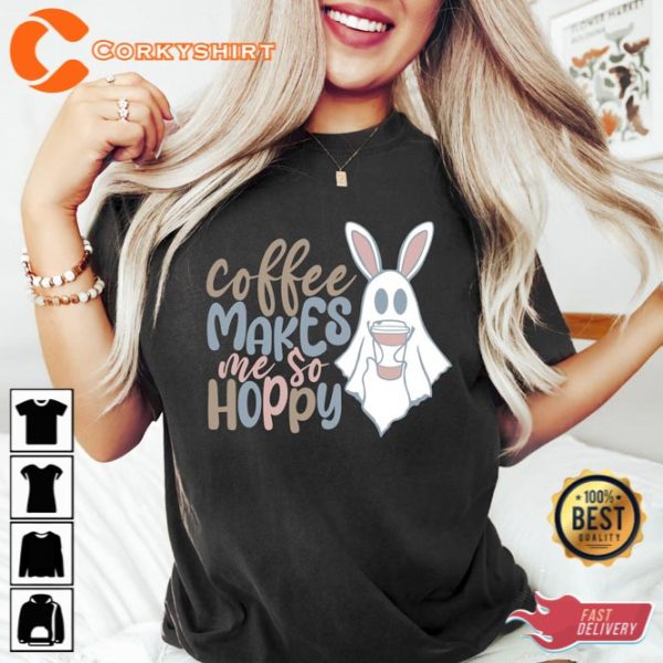 Coffee Makes Me Hoppy Unisex Shirt Rabbit Lover Tee