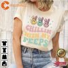 Cute Bunny Chillin With My Peeps Easter Day Shirt