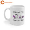 Cute Funny Believe The Impawsible Fariy Fun Ceramic Mug