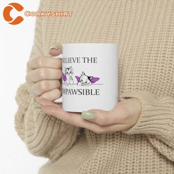 Cute Funny Believe The Impawsible Fariy Fun Ceramic Mug