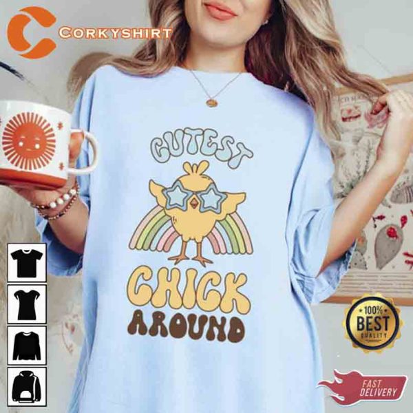 Cutest Chick Around Peeps Happy Easter Day T-Shirt