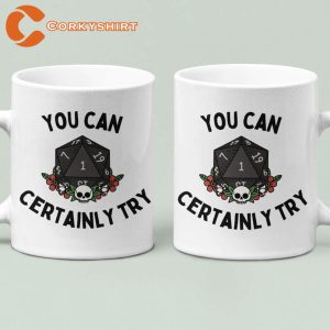 D&D Roll Initiative You Can Certainly Try Mug