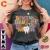 Dentist Mom Mother Day Unisex Sweatshirt