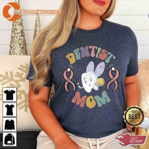 Dentist Mother Day Unisex Shirt