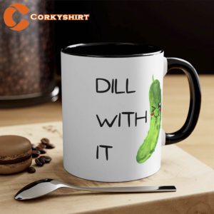 Dill With It Accent Kawaii Aesthetic Ceramic Coffee Mug
