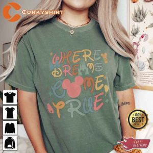 Disney Where Dreams Come True T-shirt4