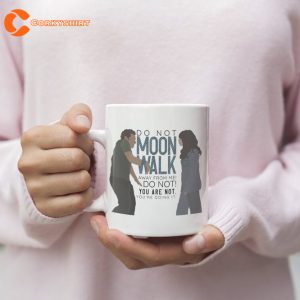 Do not Moon Walk New Girl Merch Funny Ceramic Mug 3
