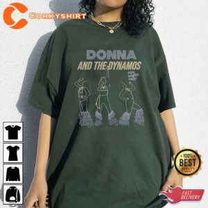 Donna The Dynamos One Night Only Shirt