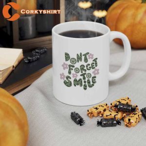 Don’t Forget To Smile Coffee Mug Printing