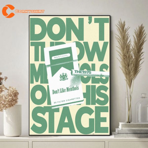 On Stage Dont Like Menthols The 1975 Tour Wall Art Poster