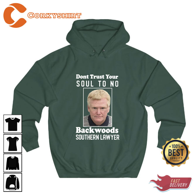 Dont Trust Your Soul To No Backwoods Southern Lawyer Reba Lyrics Hoodie