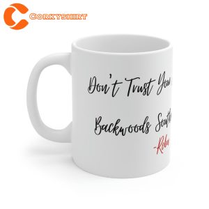 Don't Trust Your Soul to No Backwoods Mug