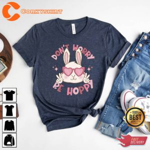 Dont Worry Be Hoppy Shirt Easter Bunny with Heart Glasses 1