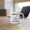Drop It Like Its Hot White Glossy Coffee Mug Printing