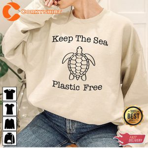 Earth Day Keep The Sea Plastic Free T-Shirt