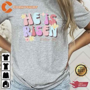 Easter He is Risen Unisex T-Shirt3