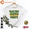 Easter Is Better With My Peeps Tee Shirt