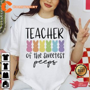 Easter Teacher Of The Sweetest Peeps Shirt 1