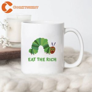 Eat the Rich Best Ceramic Coffee Feminist Mug