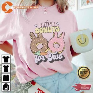 Eating Donuts For Two Easter Pregnancy Shirt3