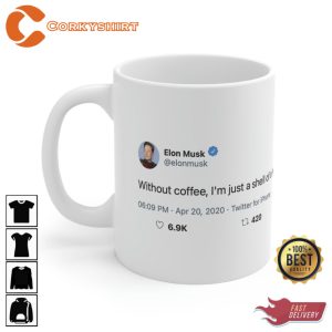 Elon Musk Meme Tweet Mug Joke Funny Twitter Tesla