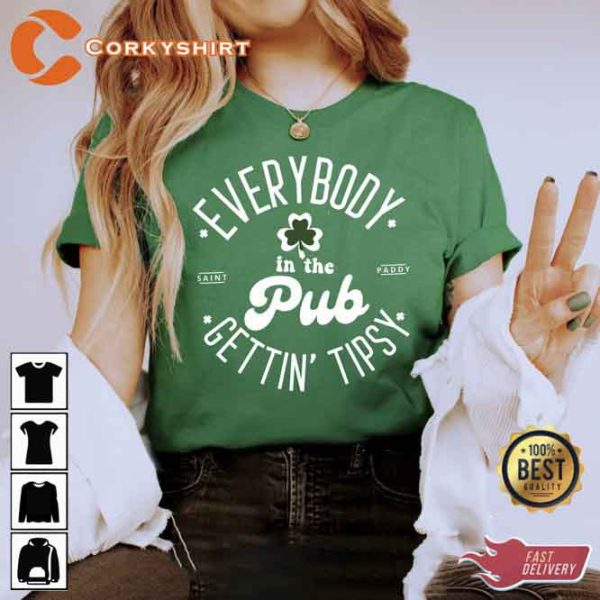 Everybody In The Pub Getting Tipsy Shirt