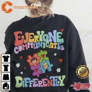 Everyone Communicate Differently T-Shirt1