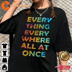 Everything Everywhere All At Once Movie fan Gift Unisex Graphic T-Shirt1