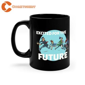 Excited For The Future Black Mug