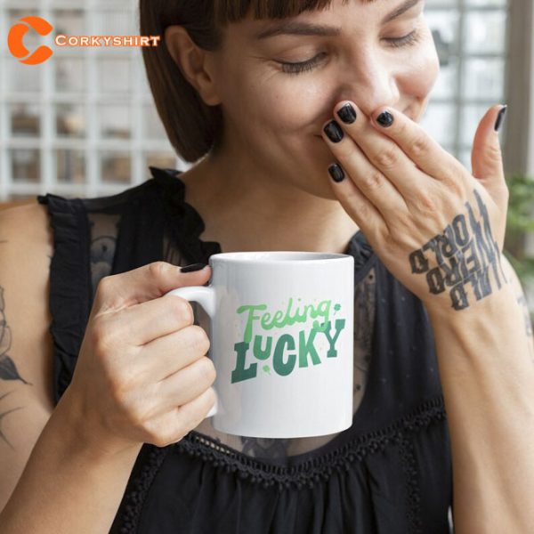 Feeling Lucky Coffee Mug St Patricks Day