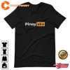 Filipino Pinoy Premium Funny Prnhub Parody T-Shirt