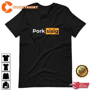 Filipino Pork Sisig Premium Funny Prnhub Parody T-Shirt1