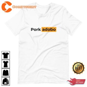 Filipino Pork adobo Premium Funny Prnhub Parody T-Shirt2