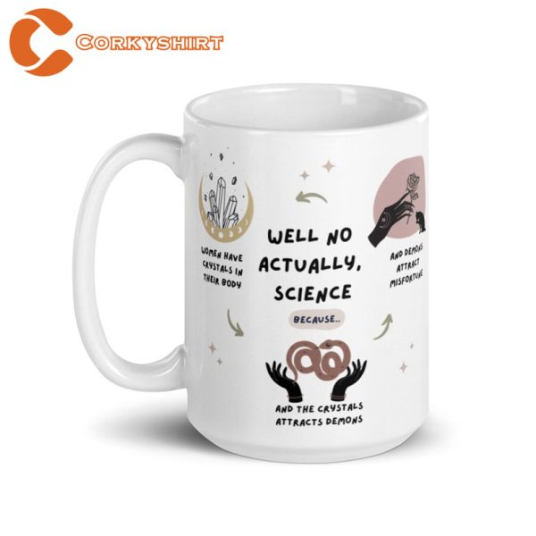 Well No Actually Frenchy Women And Science Ofmd Mug