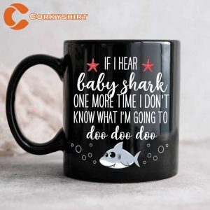 Funny Baby Shark Doo Doo Doo Cute Coffee Mug Printing