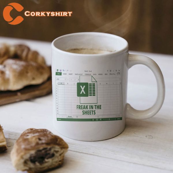 Funny Freak In The Sheets Excel Best Coffee Mug