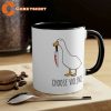 Funny Goose Meme Choose Violence Coffee Mug