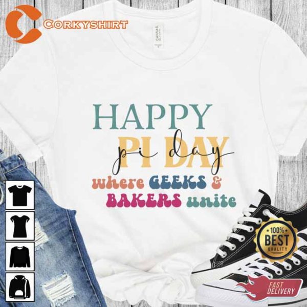 Funny Pi Day Ideas for Math Lover and Baker T-Shirt