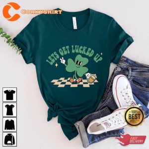 Funny St Pattys Day Lets Get Lucked Up Day Drinking T-Shirt3