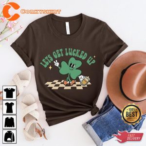 Funny St Pattys Day Lets Get Lucked Up Day Drinking T-Shirt4