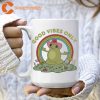 Good Vibes Only Frog Cute Coffee Best Seller Coffee Mug