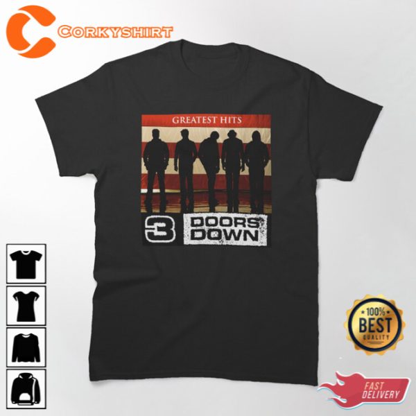 Greatest Hits 3 Doors Down Tour Classic T-Shirt Gift For Fan