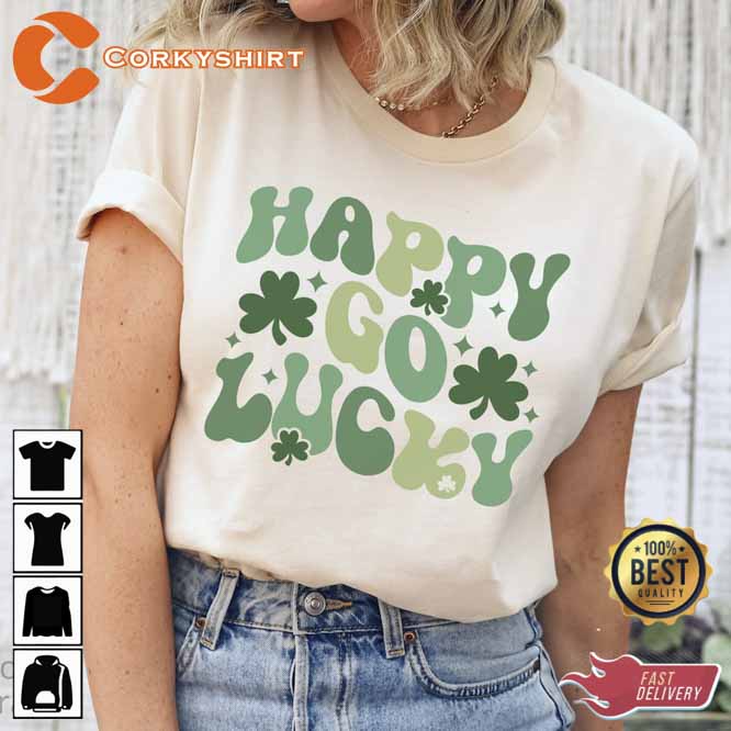 Happy Go Lucky St Patrick's Day Tshirt