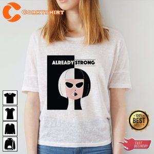 Happy International Women's Day 2023 Already Strong Women's March 8 Shirt