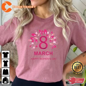 Happy International Womens Day Women Power Ladies T-Shirt